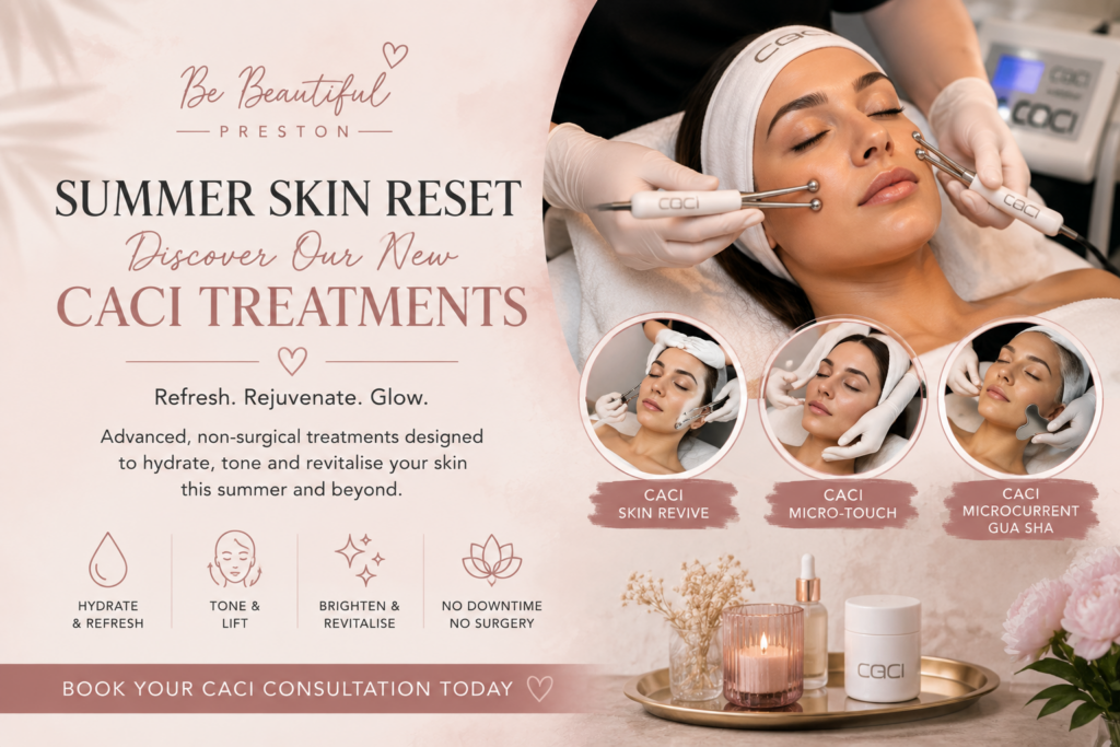 CACI facial treatments now available at Be Beautiful Hair & Beauty in Preston.